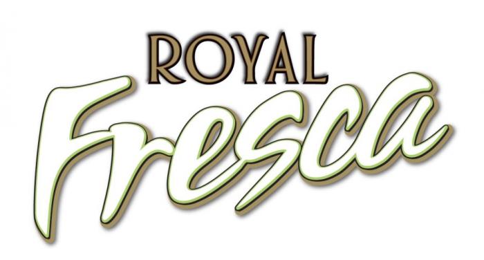 ROYAL FRESCAFRESCA