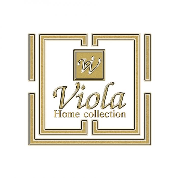VIOLA HOME COLLECTIONCOLLECTION