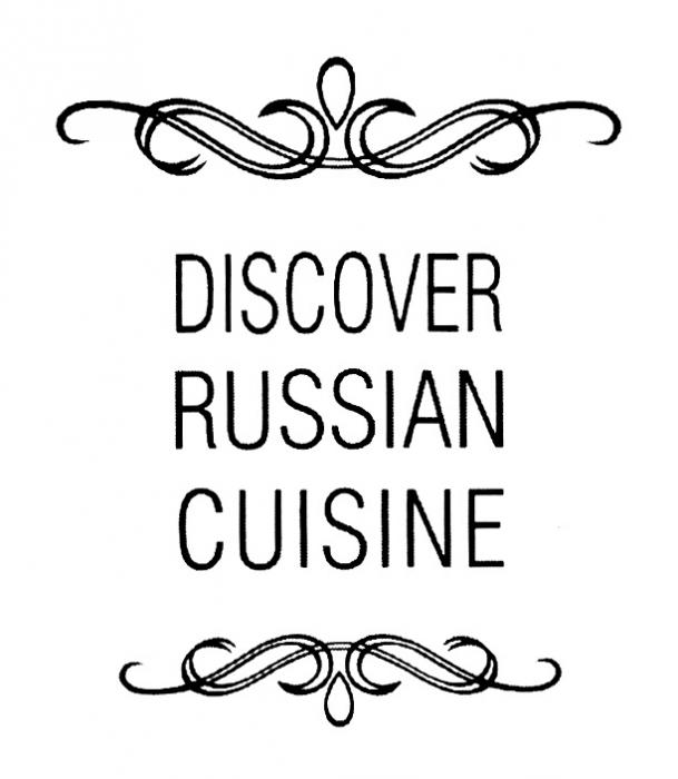 DISCOVER RUSSIAN CUISINECUISINE