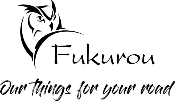 FUKUROU OUR THINGS FOR YOUR ROADROAD