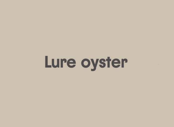 LURE OYSTEROYSTER