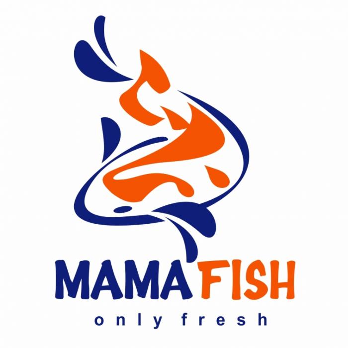 MAMAFISH ONLY FRESHFRESH