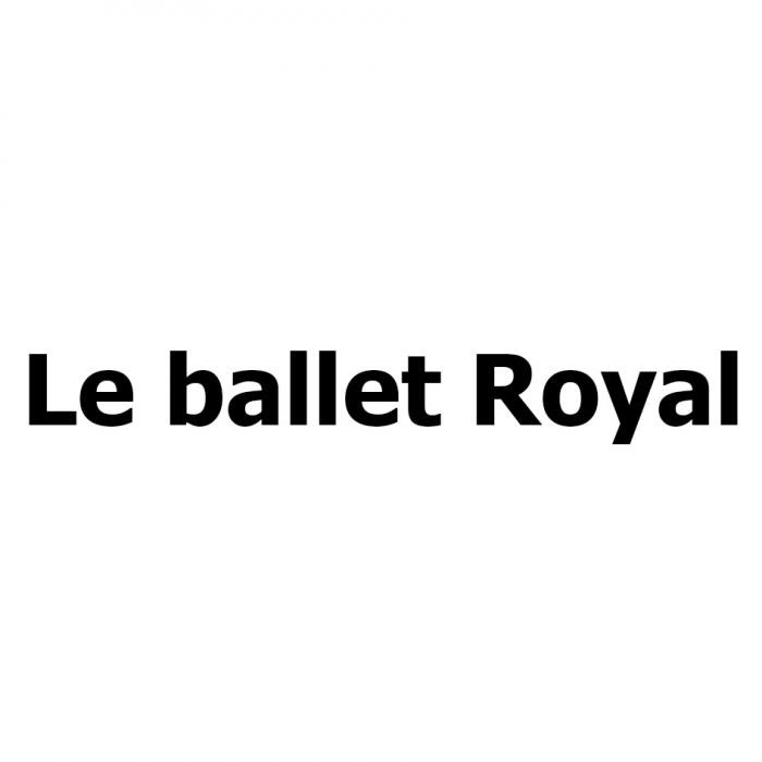 LE BALLET ROYALROYAL