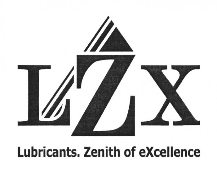 LZX LUBRICANTS ZENITH OF EXCELLENCEEXCELLENCE