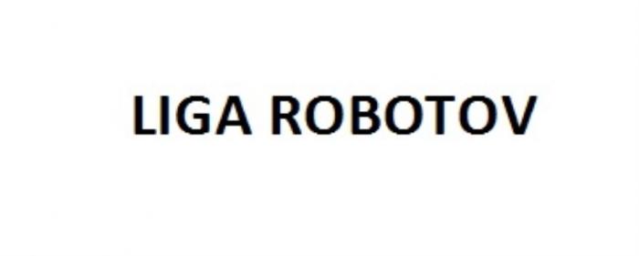 LIGA ROBOTOVROBOTOV