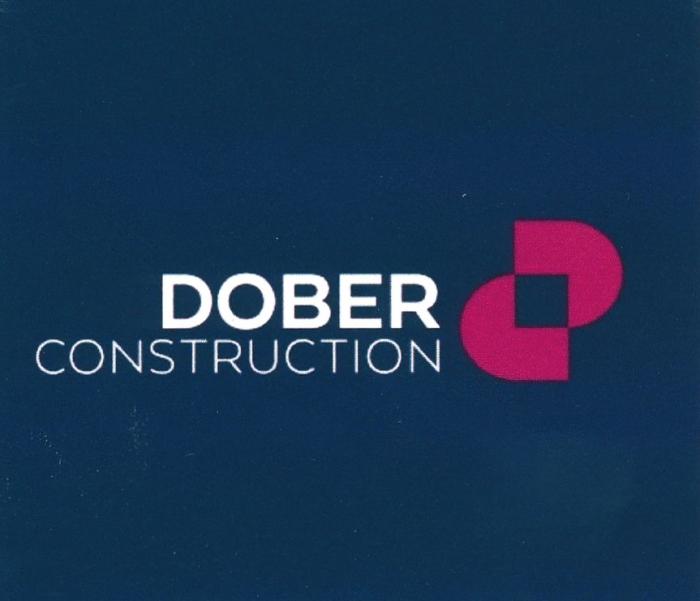 DOBER CONSTRUCTIONCONSTRUCTION