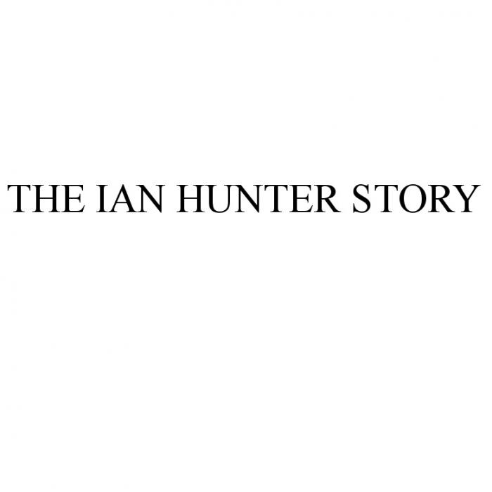 THE IAN HUNTER STORYSTORY