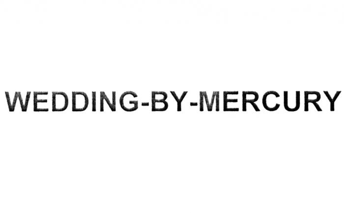 WEDDING - BY - MERCURY MERCURY