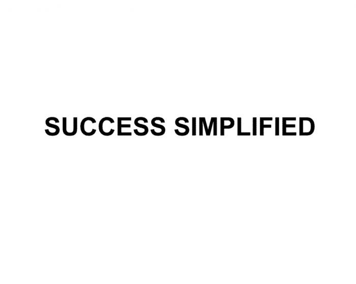 SUCCESS SIMPLIFIEDSIMPLIFIED