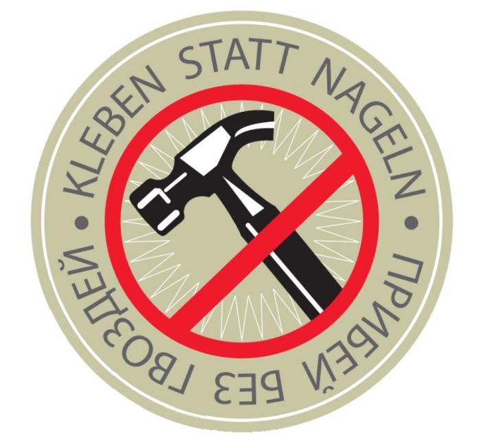 KLEBEN STATT NAGELN ПРИБЕЙ БЕЗ ГВОЗДЕЙГВОЗДЕЙ