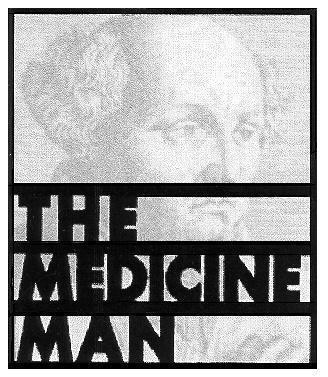 THE MEDICINE MAN