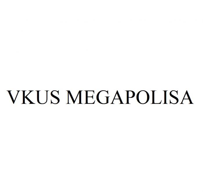 VKUS MEGAPOLISAMEGAPOLISA