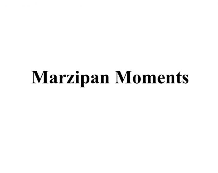 MARZIPAN MOMENTSMOMENTS