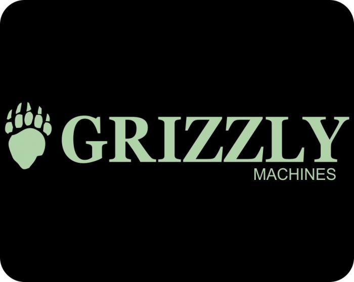 GRIZZLY MACHINESMACHINES