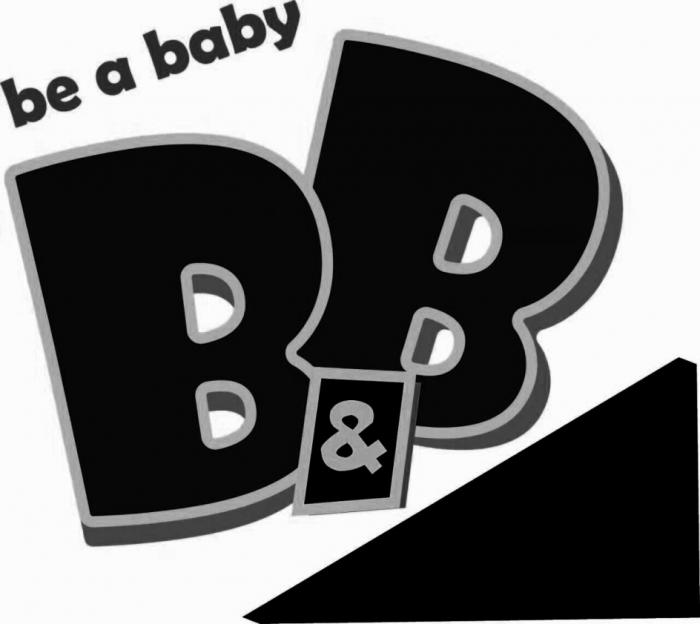 B&B BE A BABYBABY