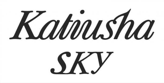 KATIUSHA SKYSKY