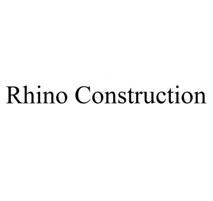 RHINO CONSTRUCTIONCONSTRUCTION