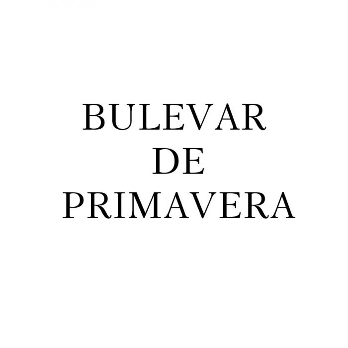 BULEVAR DE PRIMAVERAPRIMAVERA