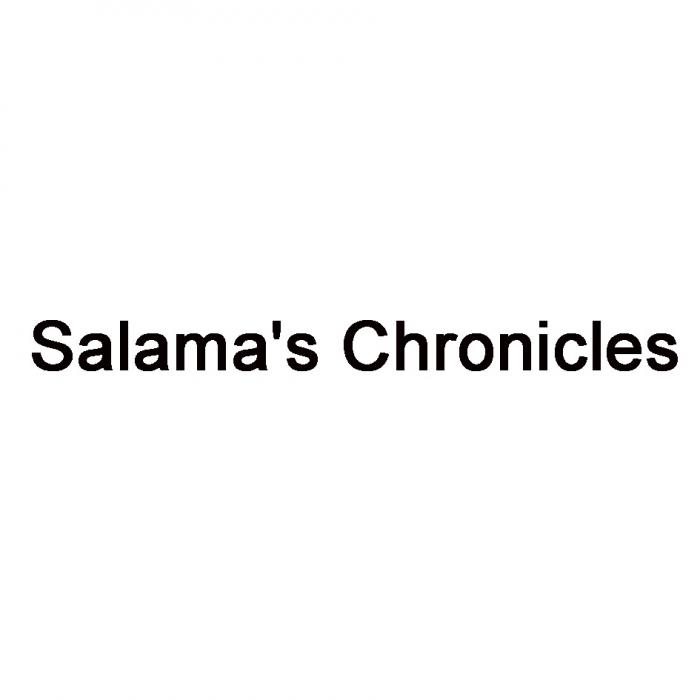 SALAMAS CHRONICLESSALAMA'S CHRONICLES
