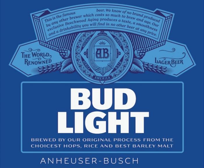 BUD LIGHT THE WORLD RENOWNED LAGER BEER ANHEUSER-BUSCH BREWED BY OUR ORIGINAL PROCESS FROM THE CHOICEST HOPS RISE AND BEST BARLEY MALT THIS IS THE FAMOUS BEER WE KNOW OF NO BRAND PRODUCED BY ANY OTHER BREWER WHICH COSTS SO MUCH TO BREW AND AGE OUR EXCLUSIVE BEECHWOOD AGING PRODUCES A TASTE A SMOOTHNESS AND A DRINKABILITY YOU WILL FIND IN NO OTHER BEER AT ANY PRICEPRICE