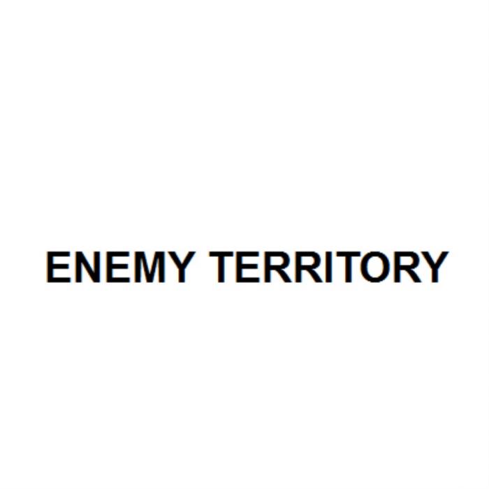 ENEMY TERRITORYTERRITORY