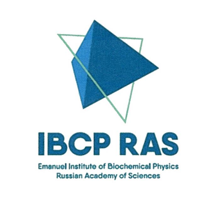 IBCP RAS EMANUEL INSTITUTE OF BIOCHEMICAL PHYSICS RUSSIAN ACADEMY OF SCIENCESSCIENCES