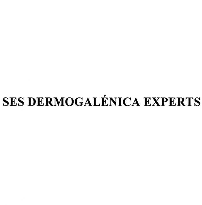 SES DERMOGALENICA EXPERTSEXPERTS