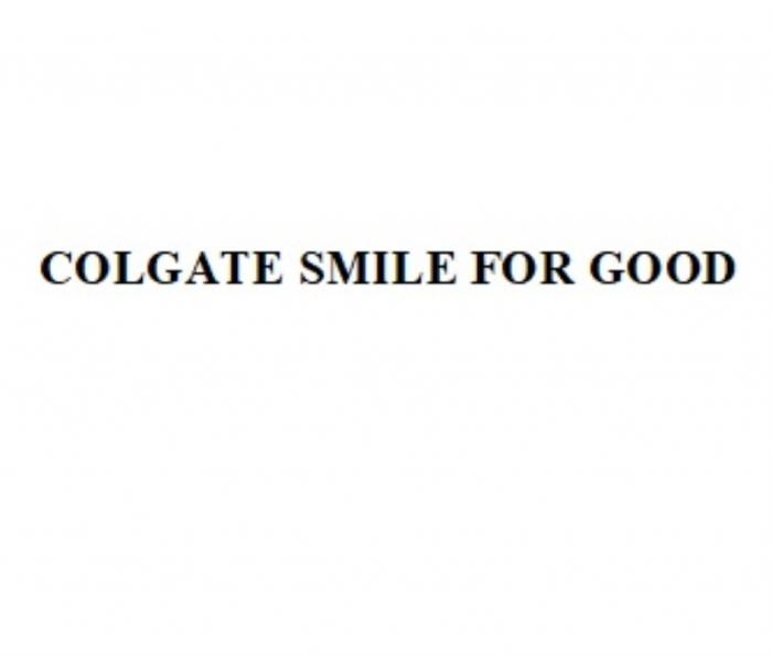 COLGATE SMILE FOR GOODGOOD