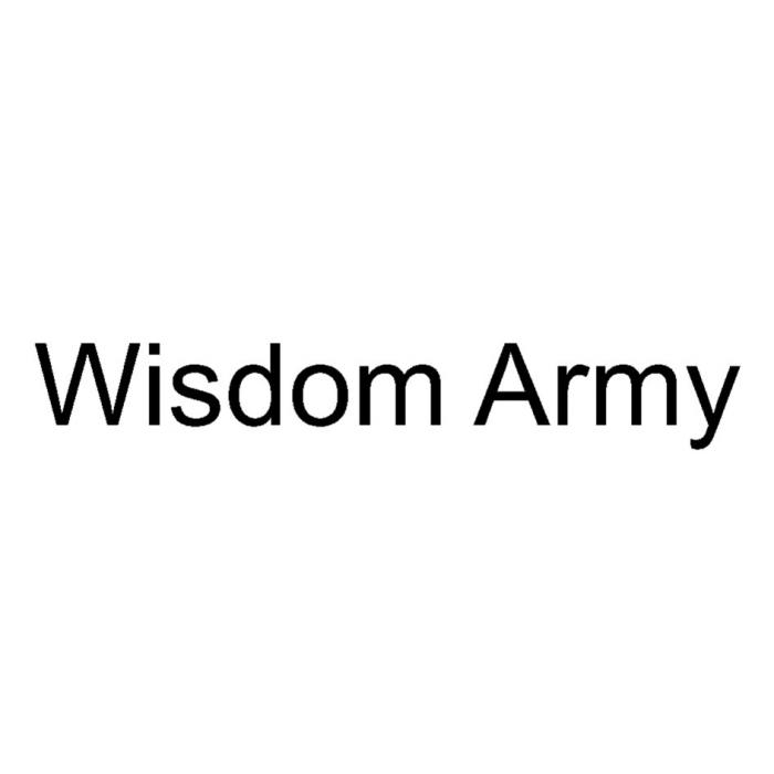 WISDOM ARMYARMY