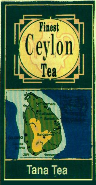 FINEST CEYLON TEA TANA