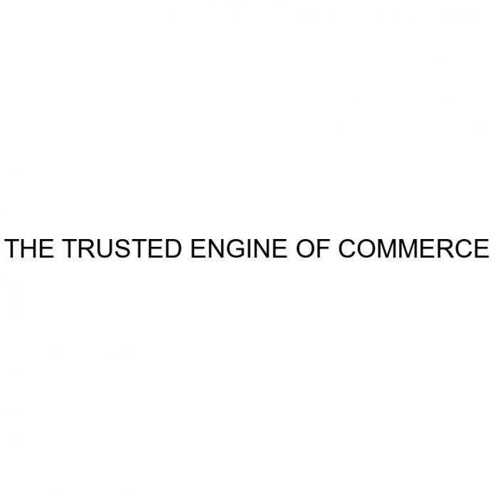 THE TRUSTED ENGINE OF COMMERCECOMMERCE