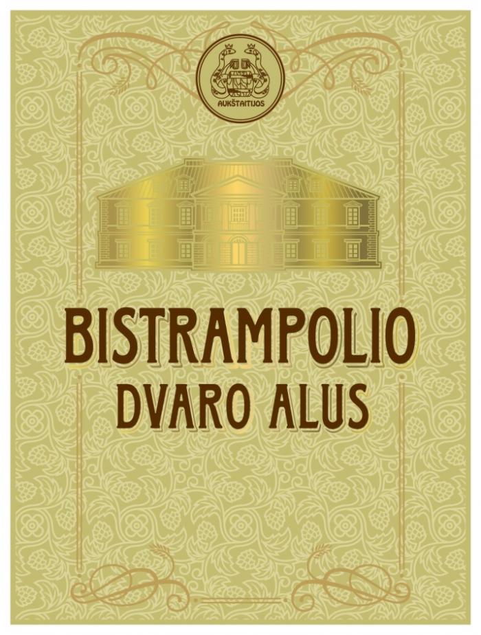 BISTRAMPOLIO AUKSTAITIJOS DVARO ALUSALUS