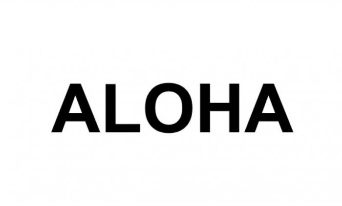 ALOHAALOHA