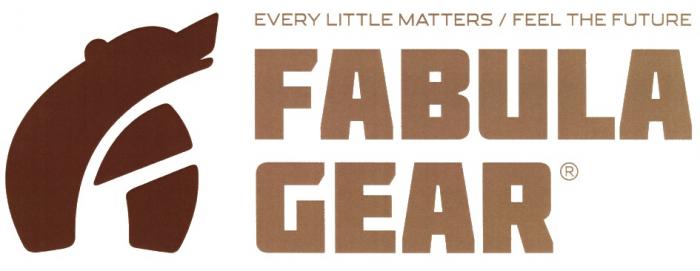 FABULA GEAR EVERY LITTLE MATTERS FEEL THE FUTUREFUTURE