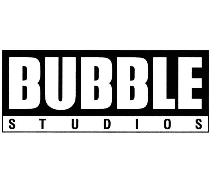 BUBBLE STUDIOSSTUDIOS