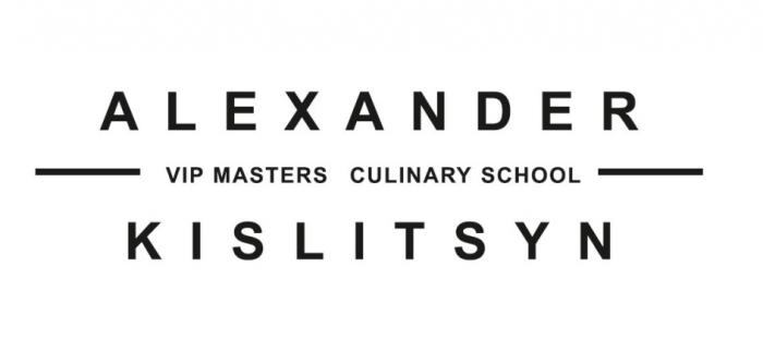 ALEXANDER KISLITSYN VIP MASTERS CULINARY SCHOOLSCHOOL