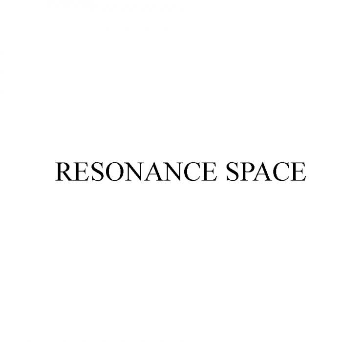 RESONANCE SPACESPACE