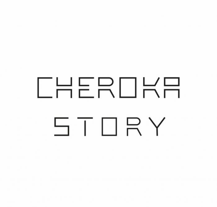 CHEROKA STORYSTORY