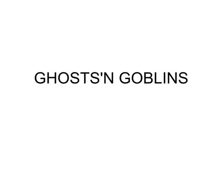 GHOSTSN GOBLINSGHOSTS'N GOBLINS