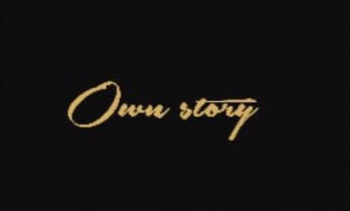 OWN STORYSTORY