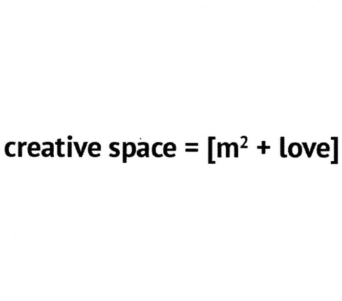 CREATIVE SPACE = M2 + LOVE+ LOVE