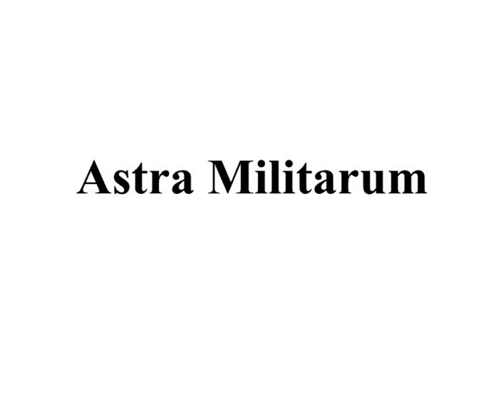 ASTRA MILITARUMMILITARUM