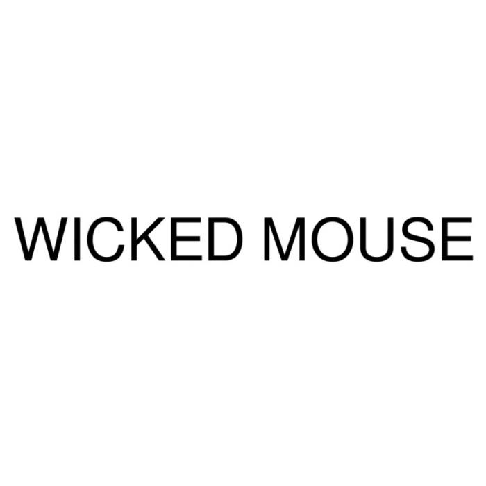 WICKED MOUSEMOUSE