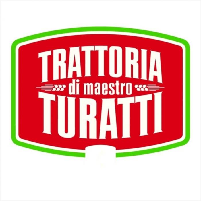 TRATTORIA DI MAESTRO TURATTITURATTI