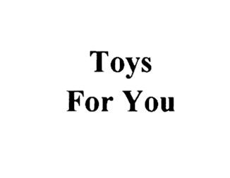 TOYS FOR YOU