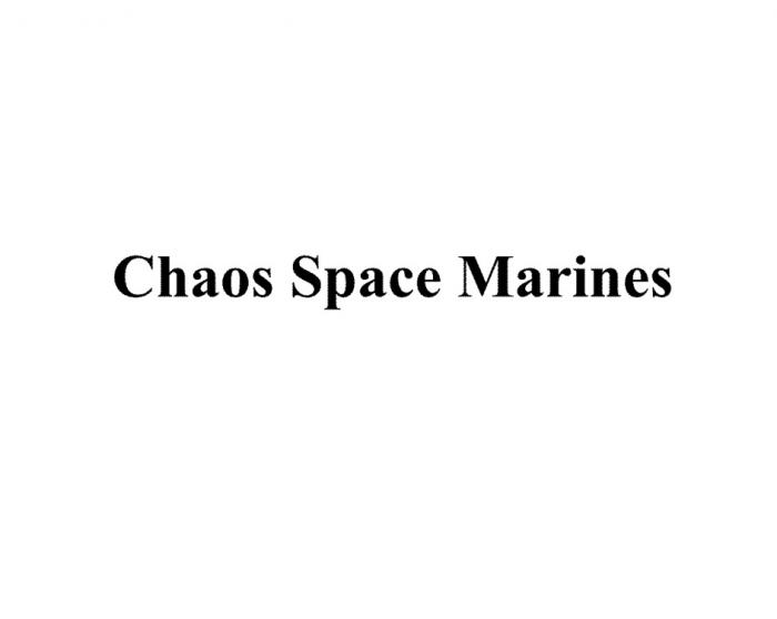 CHAOS SPACE MARINESMARINES