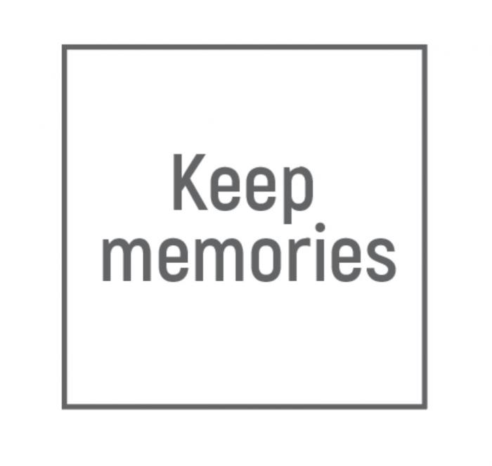 KEEP MEMORIESMEMORIES