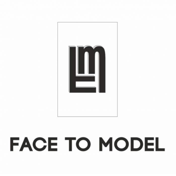 FACE TO MODEL