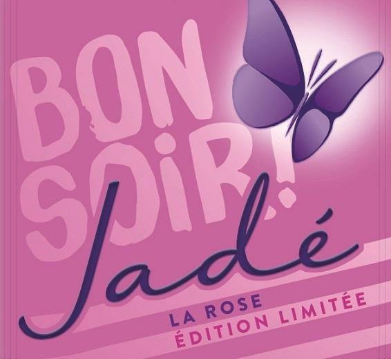 JADE BON SOIR LA ROSE EDITION LIMITEELIMITEE