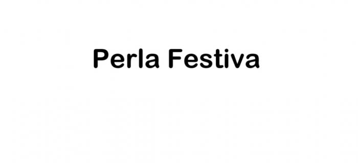 PERLA FESTIVA